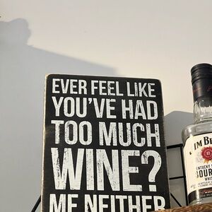 Humorous Wine Quote Sign